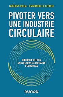 Pivoter vers une industrie circulaire: Construire un futur avec une nouvelle génération d